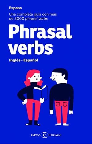 PHRASAL VERBS. INGLÉS - ESPAÑOL | 9788467054460 | ESPASA CALPE | Llibreria La Gralla | Librería online de Granollers