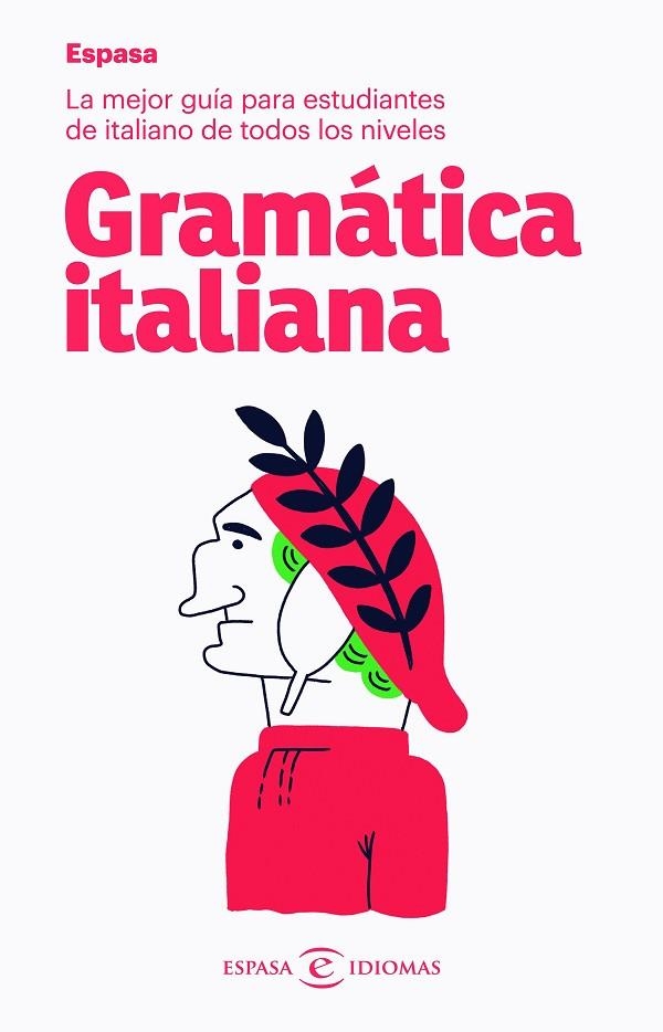 GRAMÁTICA ITALIANA | 9788467054514 | ESPASA CALPE | Llibreria La Gralla | Llibreria online de Granollers