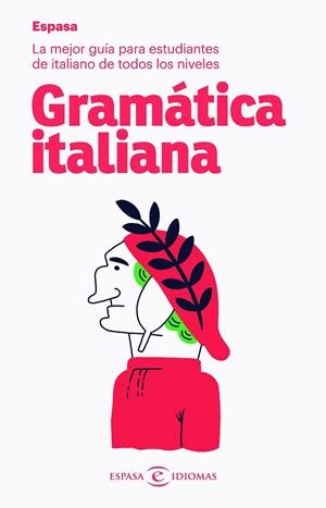 GRAMÁTICA ITALIANA | 9788467054514 | ESPASA CALPE | Llibreria La Gralla | Librería online de Granollers