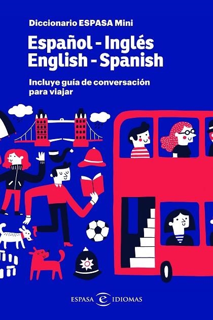 DICCIONARIO ESPASA MINI. ESPAÑOL - INGLÉS. ENGLISH - SPANISH | 9788467054576 | ESPASA | Llibreria La Gralla | Llibreria online de Granollers