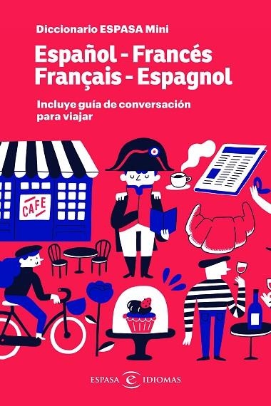 DICCIONARIO ESPASA MINI. ESPAÑOL - FRANCÉS. FRANÇAIS - ESPAGNOL | 9788467054583 | ESPASA | Llibreria La Gralla | Llibreria online de Granollers