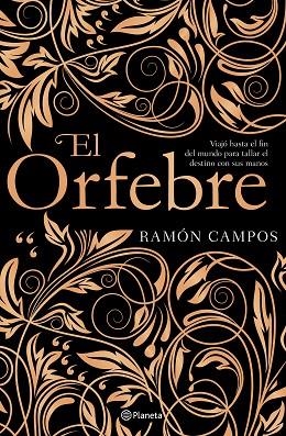 ORFEBRE, EL | 9788408201533 | CAMPOS, RAMÓN | Llibreria La Gralla | Llibreria online de Granollers