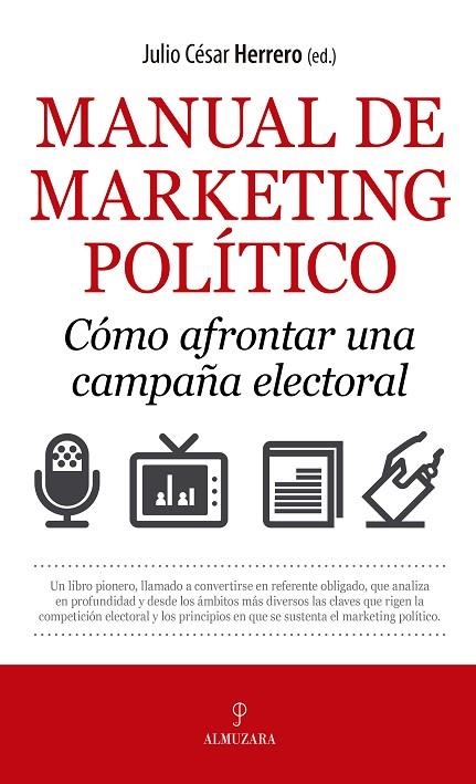 MANUAL DE MARKETING POLITICO | 9788417797263 | CESAR HERRERO, JULIO | Llibreria La Gralla | Llibreria online de Granollers