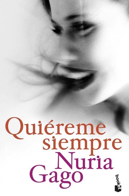 QUIÉREME SIEMPRE (BOOKET) | 9788408209195 | GAGO, NURIA | Llibreria La Gralla | Librería online de Granollers