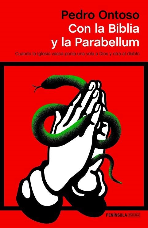 CON LA BIBLIA Y LA PARABELLUM | 9788499428123 | ONTOSO, PEDRO | Llibreria La Gralla | Llibreria online de Granollers