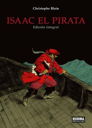 ISAAC EL PIRATA EDICIÓN INTEGRAL | 9788467936315 | BLAIN, CHRISTOPHE  | Llibreria La Gralla | Librería online de Granollers