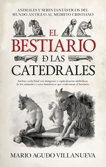 EL BESTIARIO DE LAS CATEDRALES | 9788417797416 | AGUDO VILLANUEVA, MARIO | Llibreria La Gralla | Librería online de Granollers