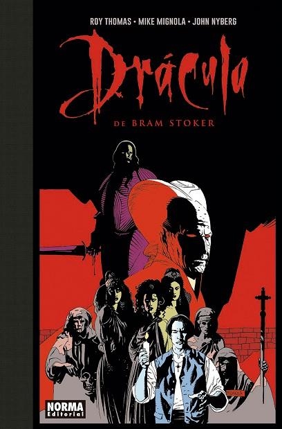 DRÁCULA DE BRAM STOKER EDICIÓN ESPECIAL EN BLANCO Y NEGRO | 9788467934564 | ROY THOMAS, MIKE MIGNOLA Y JOHN NYBERG | Llibreria La Gralla | Llibreria online de Granollers