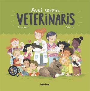 AVUI SEREM VETERINARIS | 9788424663803 | SOLER, LAIA | Llibreria La Gralla | Llibreria online de Granollers
