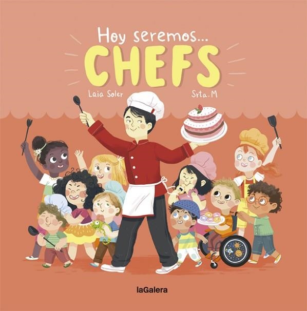 HOY SEREMOS CHEFS | 9788424664367 | SOLER, LAIA | Llibreria La Gralla | Librería online de Granollers