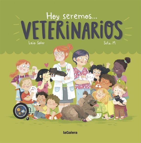 HOY SEREMOS VETERINARIOS | 9788424663827 | SOLER, LAIA | Llibreria La Gralla | Llibreria online de Granollers