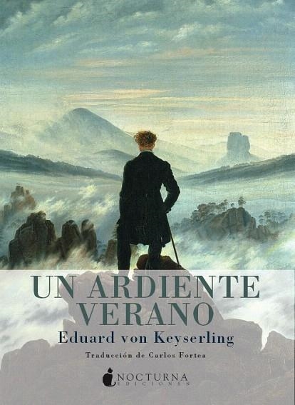 ARDIENTE VERANO, UN | 9788493739683 | KEYSERLING, EDUARD VON | Llibreria La Gralla | Llibreria online de Granollers