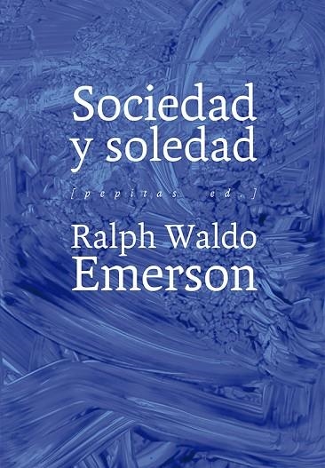 SOCIEDAD Y SOLEDAD | 9788417386320 | WALDO EMERSON, RALPH | Llibreria La Gralla | Librería online de Granollers