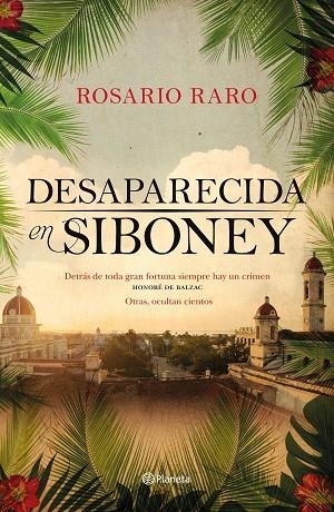 DESAPARECIDA EN SIBONEY | 9788408209270 | RARO, ROSARIO | Llibreria La Gralla | Librería online de Granollers