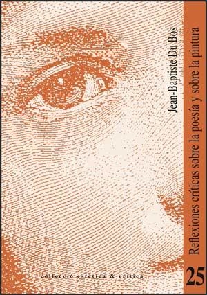 REFLEXIONES CRÍTICAS SOBRE LA POESÍA Y SOBRE LA PINTURA | 9788437068428 | DU BOS, JEAN-BAPTISTE | Llibreria La Gralla | Librería online de Granollers