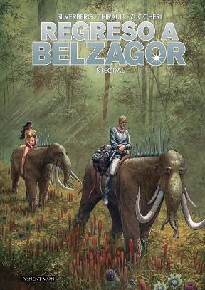 REGRESO A BELZAGOR | 9788417318314 | SILVERBERG, ROBERT ;THIRAULT, PHILIPPE ;ZUCCHERI, LAURA | Llibreria La Gralla | Llibreria online de Granollers