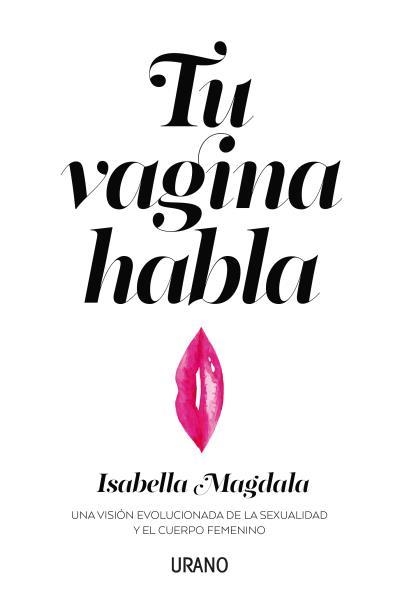 TU VAGINA HABLA | 9788416720583 | MAGDALA, ISABELLA | Llibreria La Gralla | Llibreria online de Granollers