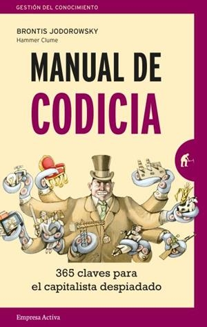 MANUAL DE CODICIA | 9788416997138 | JODOROWSKY, BRONTIS | Llibreria La Gralla | Librería online de Granollers