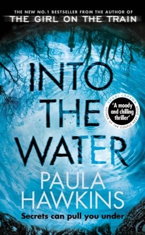 INTO THE WATER | 9781784163402 | HAWKINS, PAULA | Llibreria La Gralla | Llibreria online de Granollers
