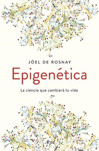 EPIGENÉTICA | 9788434430679 | ROSNAY, JOËL DE | Llibreria La Gralla | Librería online de Granollers