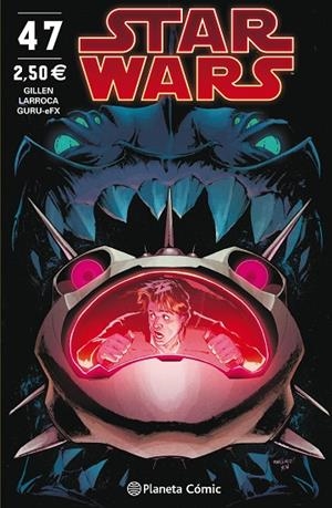 STAR WARS 47 | 9788491735601 | GILLEN, KIERON; LARROCA, SALVADOR | Llibreria La Gralla | Llibreria online de Granollers