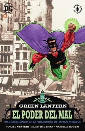GREEN LANTERN  EL PODER DEL MAL | 9788417871000 | TISCHMAN, DAVID; CHAYKIN, HOWARD | Llibreria La Gralla | Llibreria online de Granollers