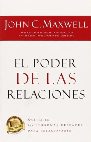 PODER DE LAS RELACIONES, EL | 9781602553095 | MAXWELL, JOHN C. | Llibreria La Gralla | Llibreria online de Granollers