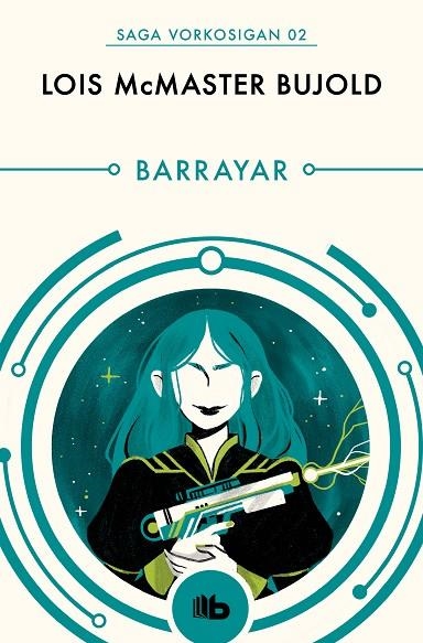BARRAYAR (LAS AVENTURAS DE MILES VORKOSIGAN 2) | 9788490708545 | BUJOLD, LOIS MCMASTER | Llibreria La Gralla | Librería online de Granollers