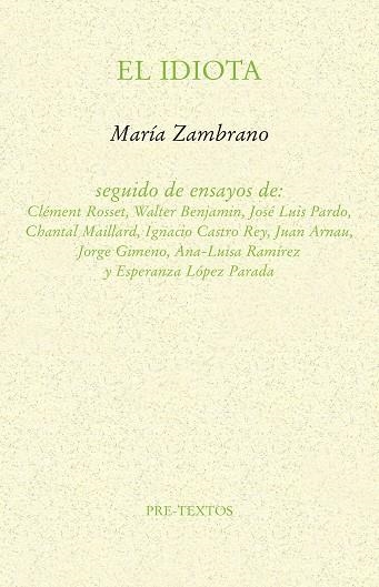 IDIOTA, EL | 9788417830144 | ZAMBRANO, MARÍA | Llibreria La Gralla | Librería online de Granollers