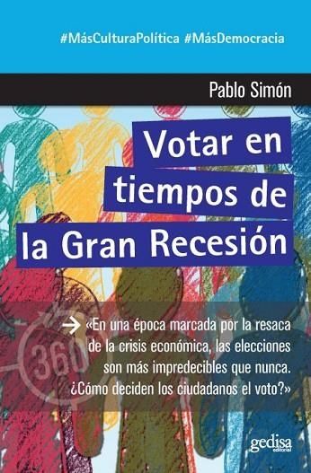 VOTAR EN TIEMPOS DE LA GRAN RECESIÓN | 9788417690908 | SIMÓN COSANO, PABLO | Llibreria La Gralla | Llibreria online de Granollers