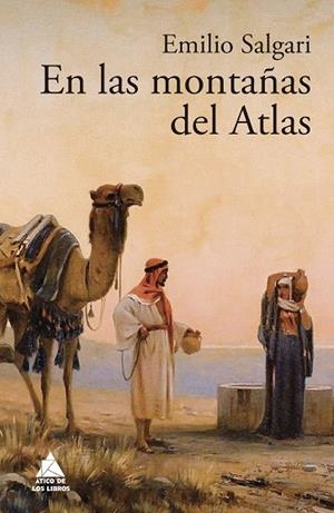 EN LAS MONTAÑAS DEL ATLAS | 9788416222971 | SALGARI, EMILIO | Llibreria La Gralla | Llibreria online de Granollers