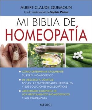 MI BIBLIA DE HOMEOPATIA | 9788497991667 | QUEMOUN, ALBERT-CLAUDE | Llibreria La Gralla | Llibreria online de Granollers