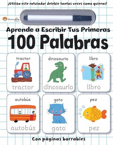 APRENDE A ESCRIBIR TUS PRIMERAS 100 PALABRAS | 9788417299248 | MOIRA BUTTERFIELD | Llibreria La Gralla | Llibreria online de Granollers