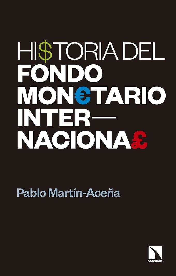 HISTORIA DEL FONDO MONETARIO INTERNACIONAL | 9788490976975 | MARTÍN-ACEÑA MANRIQUE, PABLO | Llibreria La Gralla | Llibreria online de Granollers
