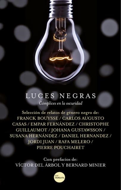 LUCES NEGRAS | 9788417451400 | BOUYSSE, FRANCK;CASAS, CARLOS AUGUSTO;DEL ARBOL, VÍCTOR ;FER | Llibreria La Gralla | Librería online de Granollers