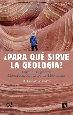 PARA QUÉ SIRVE LA GEOLOGÍA? | 9788490976944 | REGUEIRO LÓPEZ BARROS, MANUEL MARÍA / REGUEIRO DE MARGELINA, MACARENA | Llibreria La Gralla | Llibreria online de Granollers