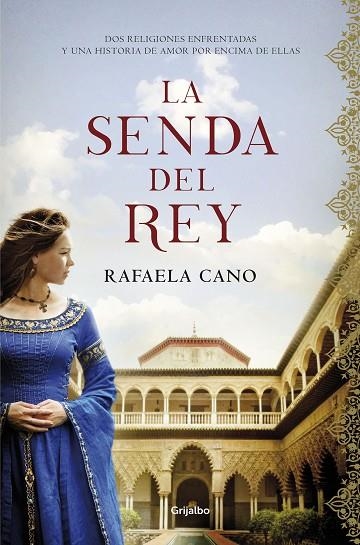 SENDA DEL REY, LA  | 9788425357671 | CANO, RAFAELA | Llibreria La Gralla | Librería online de Granollers