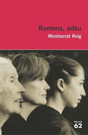 RAMONA ADÉU (EDUCACIÓ 62,Nº23) | 9788492672370 | ROIG, MONTSERRAT | Llibreria La Gralla | Librería online de Granollers
