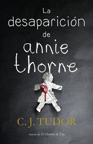 DESAPARICIÓN DE ANNIE THORNE, LA | 9788401021916 | TUDOR, C.J. | Llibreria La Gralla | Librería online de Granollers