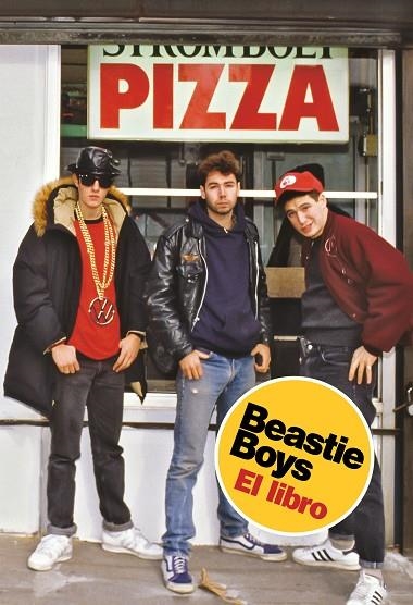 BEASTIE BOYS. EL LIBRO | 9788417511500 | DIAMOND, MICHAEL; HOROVITZ, ADAM | Llibreria La Gralla | Librería online de Granollers