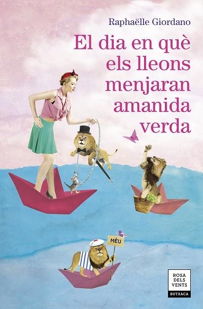 DIA EN QUÈ ELS LLEONS MENJARAN AMANIDA VERDA, EL  | 9788417627324 | GIORDANO, RAPHÄELLE | Llibreria La Gralla | Llibreria online de Granollers