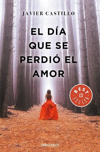 DÍA QUE SE PERDIÓ EL AMOR, EL  | 9788466347396 | CASTILLO, JAVIER | Llibreria La Gralla | Librería online de Granollers