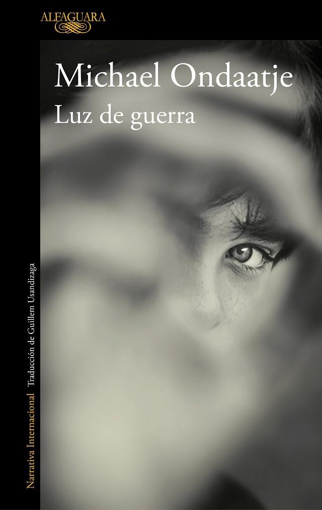 LUZ DE GUERRA | 9788420435909 | ONDAATJE, MICHAEL | Llibreria La Gralla | Librería online de Granollers