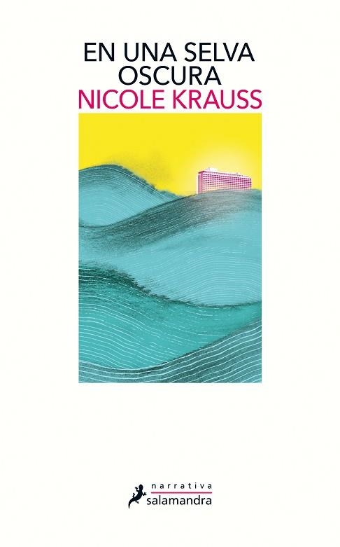 EN UNA SELVA OSCURA | 9788498388961 | KRAUSS, NICOLE  | Llibreria La Gralla | Librería online de Granollers