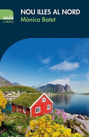 NOU ILLES AL NORD | 9788417353117 | BATET, MÒNICA | Llibreria La Gralla | Librería online de Granollers