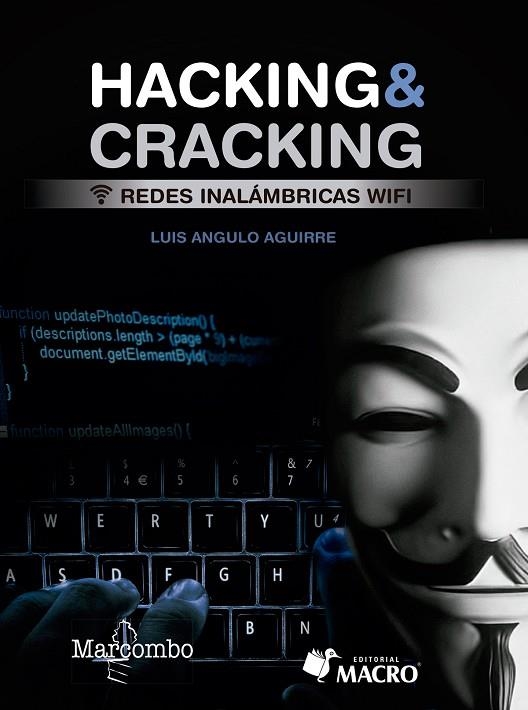 HACKING  & CRACKING REDES INALÁMBRICAS WIFI | 9788426726957 | ANGULO AGUIRRE, LUIS | Llibreria La Gralla | Llibreria online de Granollers
