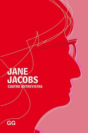CUATRO ENTREVISTAS | 9788425232060 | JACOBS, JANE | Llibreria La Gralla | Llibreria online de Granollers