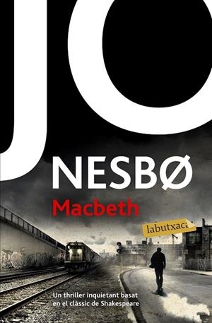 MACBETH | 9788417420666 | NESBO, JO | Llibreria La Gralla | Librería online de Granollers