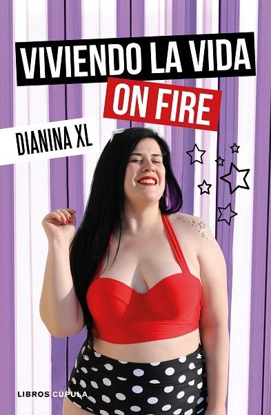 VIVIENDO LA VIDA ON FIRE | 9788448025731 | DIANINA XL | Llibreria La Gralla | Llibreria online de Granollers