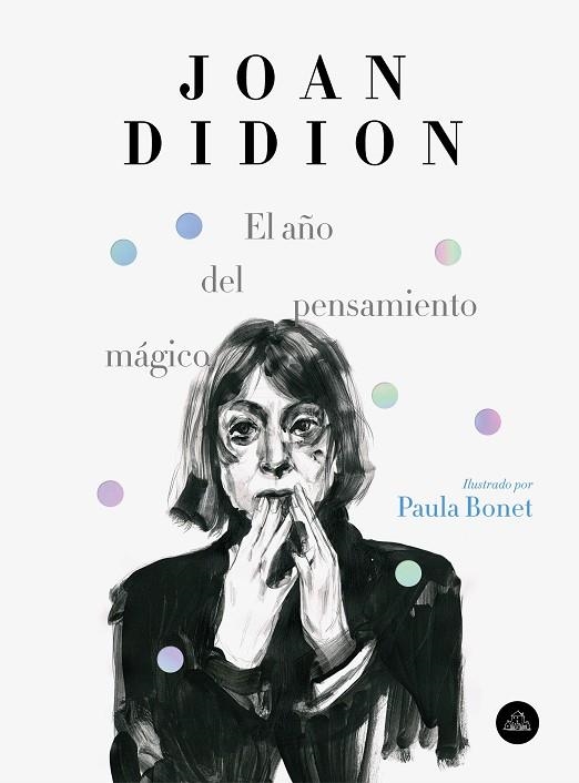 AÑO DEL PENSAMIENTO MÁGICO, EL  (EDICIÓN ILUSTRADA) | 9788439734963 | DIDION, JOAN; BONET, PAULA | Llibreria La Gralla | Llibreria online de Granollers